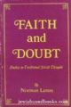Faith And Doubt: Studies in Traditional Jewish Thought